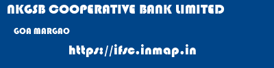 NKGSB COOPERATIVE BANK LIMITED  GOA MARGAO    ifsc code